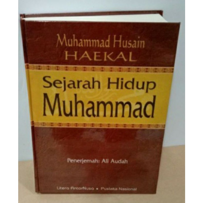 Jual Sejarah Hidup Muhammad : By Muhammad Husain Haekal ( Hard Cover ...