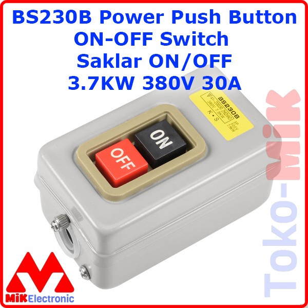 Jual BS230B BS-230B Power Push Button ON-OFF Switch Saklar 3.7KW 500V ...