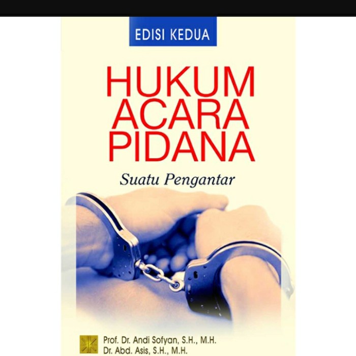 Jual HUKUM ACARA PIDANA SUATU PENGANTAR ANDI SOFYAN BUKU ORIGINAL ...