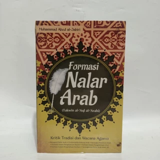 Formasi Nalar Arab by Muhammad Abed al-Jabiri
