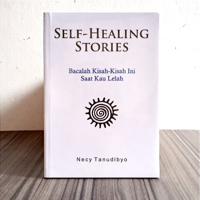 Jual Buku Self Healing Stories - Necy Tanudibyo | Shopee Indonesia