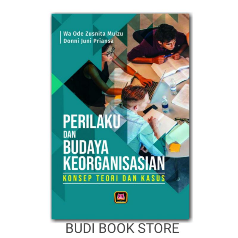 Jual Buku Perilaku Dan Budaya Keorganisasian Konsep Teori Dan Kasus ...