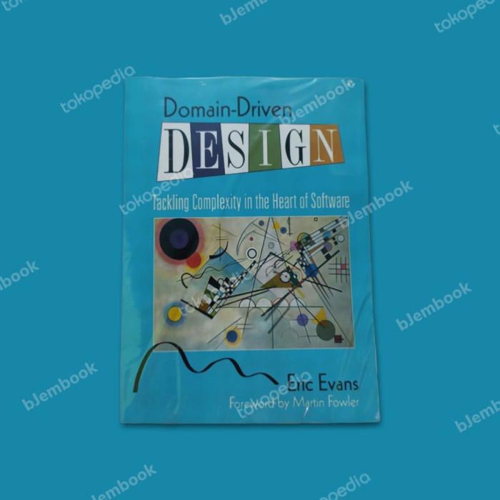 Jual Buku Pintar Domain-driven Design: Tackling Complexity In The Heart ...