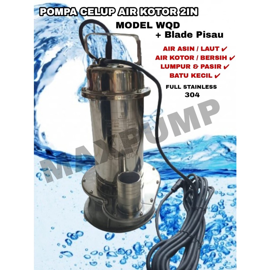 Jual Maxpump Wqd S D Pompa Celup Air Asin Air Kotor Inch Water Pump Air Laut Cutting