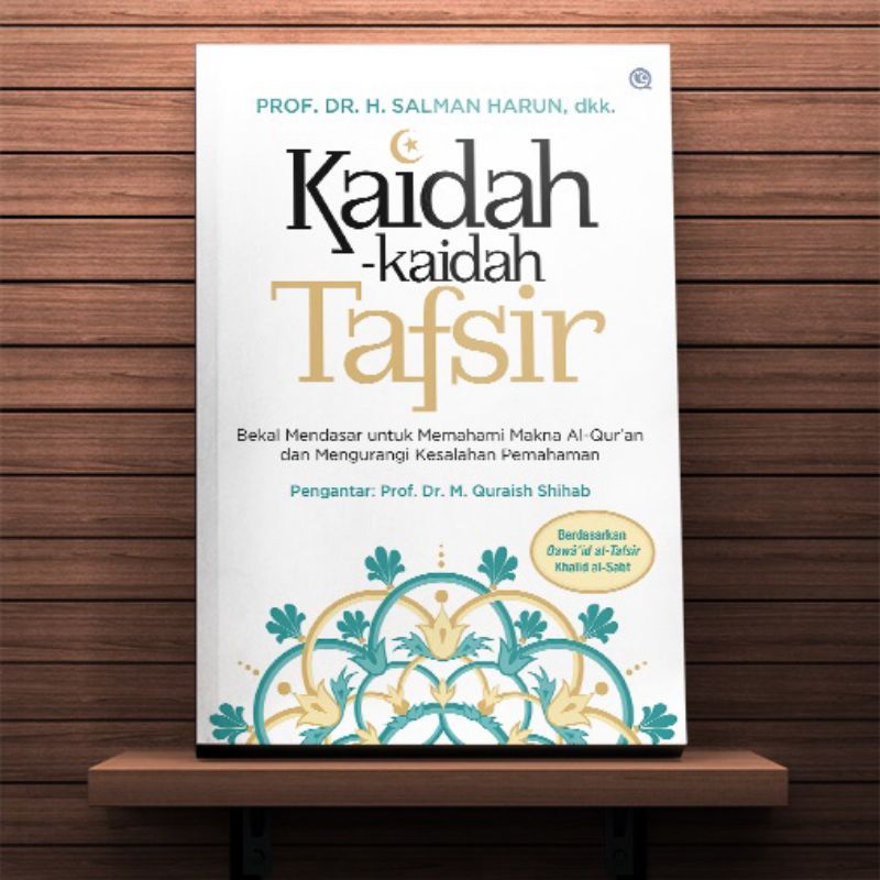 Jual KAIDAH - KAIDAH TAFSIR HC ( NEW) | Shopee Indonesia