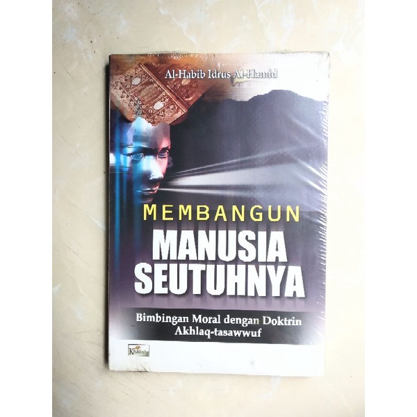 Jual Membangun Manusia Seutuhnya | Bimbingan Moral Akhlak Tasawuf ...