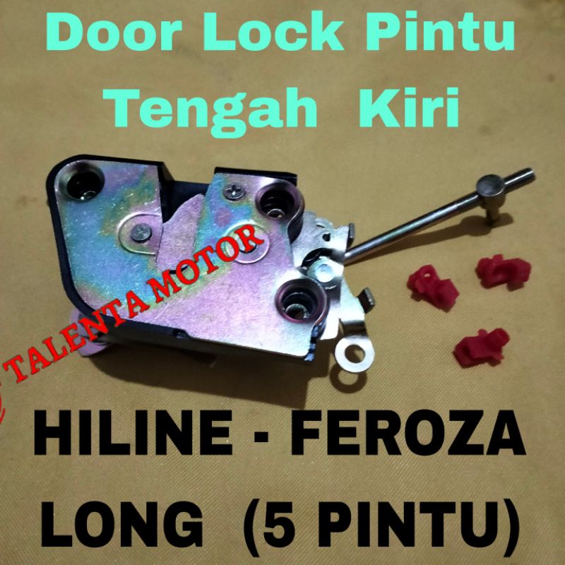 Jual Door Lock Pintu Tengah Kiri Belakang Lh Hiline Feroza Body Long Pintu Dor Lok