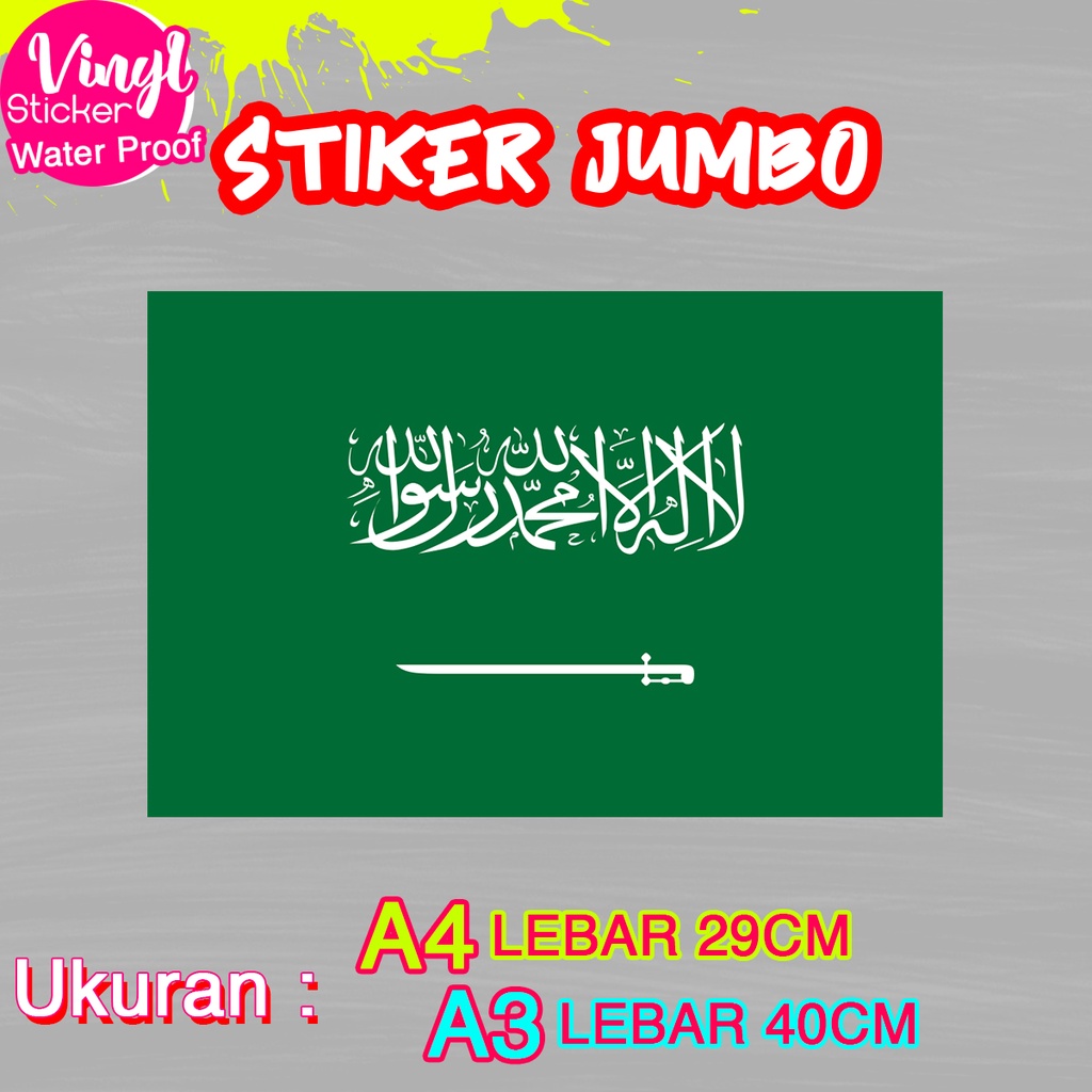 Jual Stiker Saudi Arabia Ukuran Jumbo Sticker Besar Size A4 A3 Vinyl ...