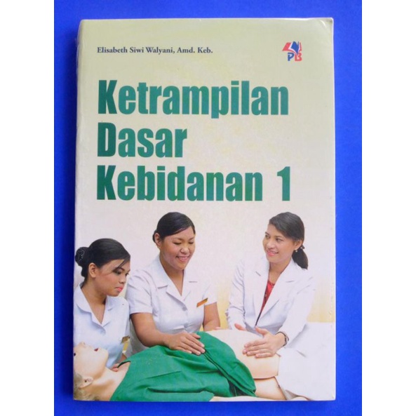 Jual Buku Keterampilan Dasar Kebidanan Shopee Indonesia