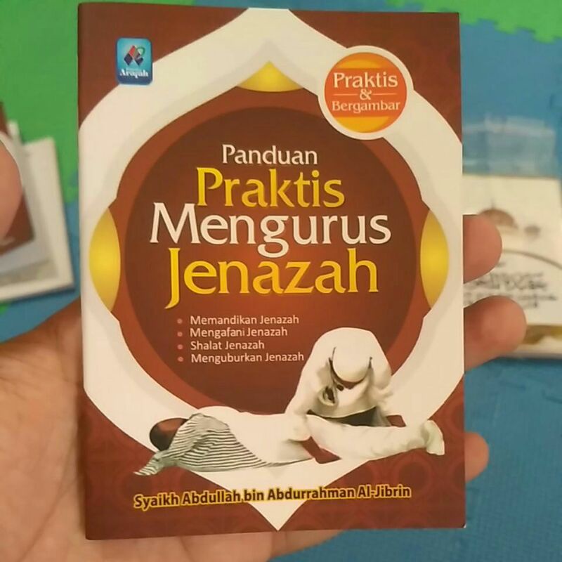 Jual Panduan Praktis Mengurus Jenazah Saku - Pustaka Arafah | Shopee ...