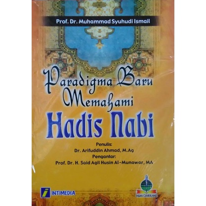 Jual Paradigma Baru Memahami Hadis Nabi Syuhudi Ismail - Arifuddin ...