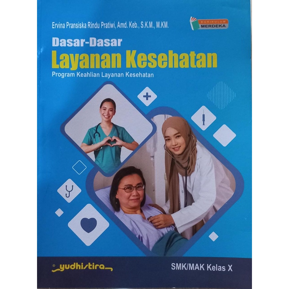 Jual BUKU DASAR DASAR LAYANAN KESEHATAN PROGRAM KEAHLIAN SMK KELAS 10 ...