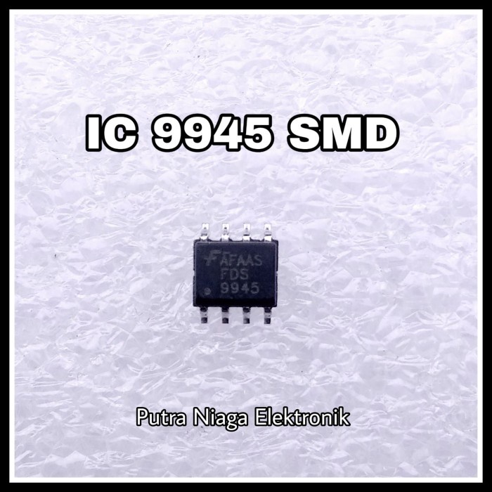 Jual ic 9945 SMD / FDS9945 SOP 8 putr4n14 Kualitas Baik | Shopee Indonesia
