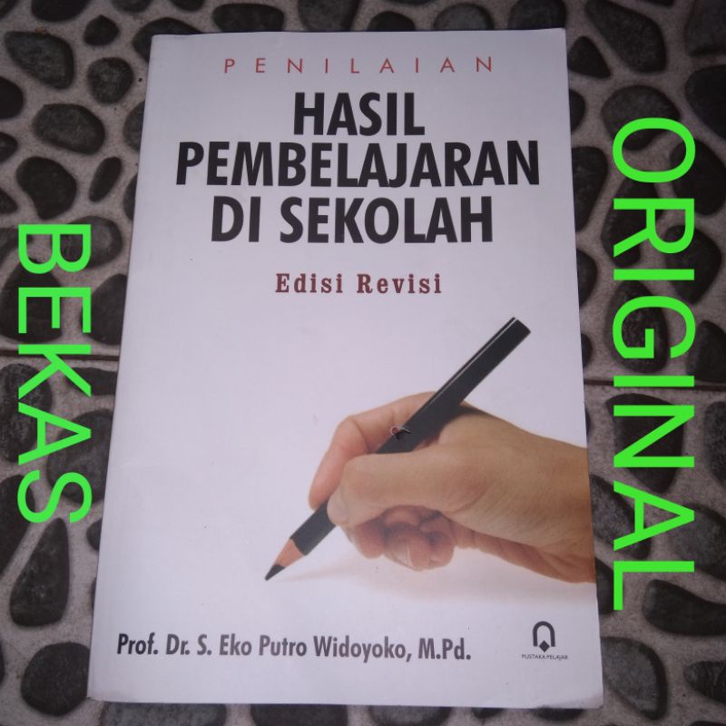 Jual Buku Penilaian Hasil Pembelajaran Di Sekolah Edisi Revisi Prof