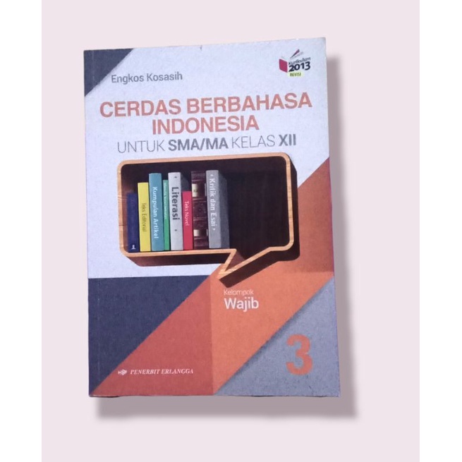 Jual Buku Bahasa Indonesia Untuk Sma/Smk Kelas XII | Shopee Indonesia