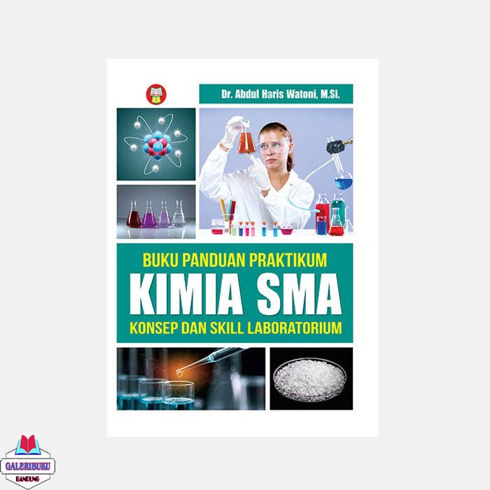 Jual Buku Panduan Praktikum Kimia SMA (Konsep Dan Skill Laboratorium ...