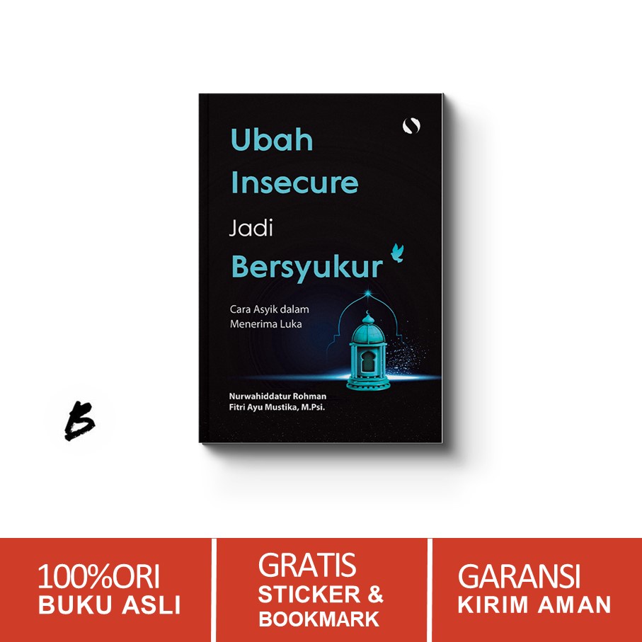 Jual Buku Ubah Insecure Jadi Bersyukur (Self Improvement) - Syalmahat ...