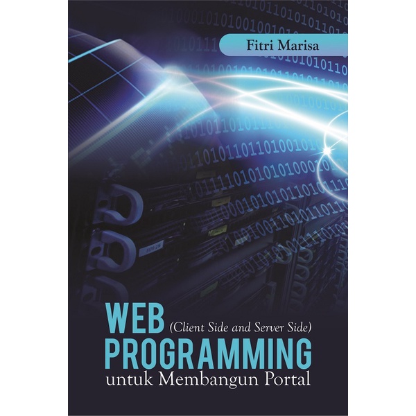 Jual Buku Web Programming Client Side And Server Side Untuk Membangun ...