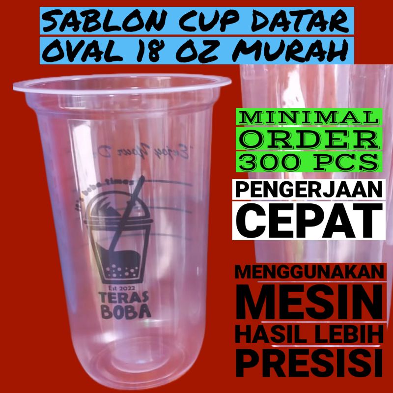 Jual Sablon Gelas Cup 18 Oz Datar Oval Minimal 300 Cup Shopee Indonesia 6572