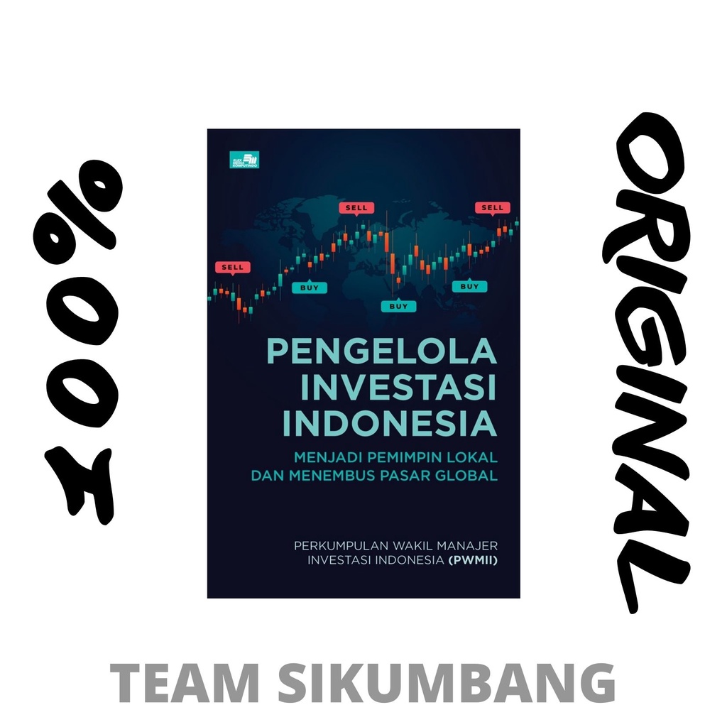 Jual Buku Pengelola Investasi Indonesia: Menjadi Pemimpin Lokal Dan ...