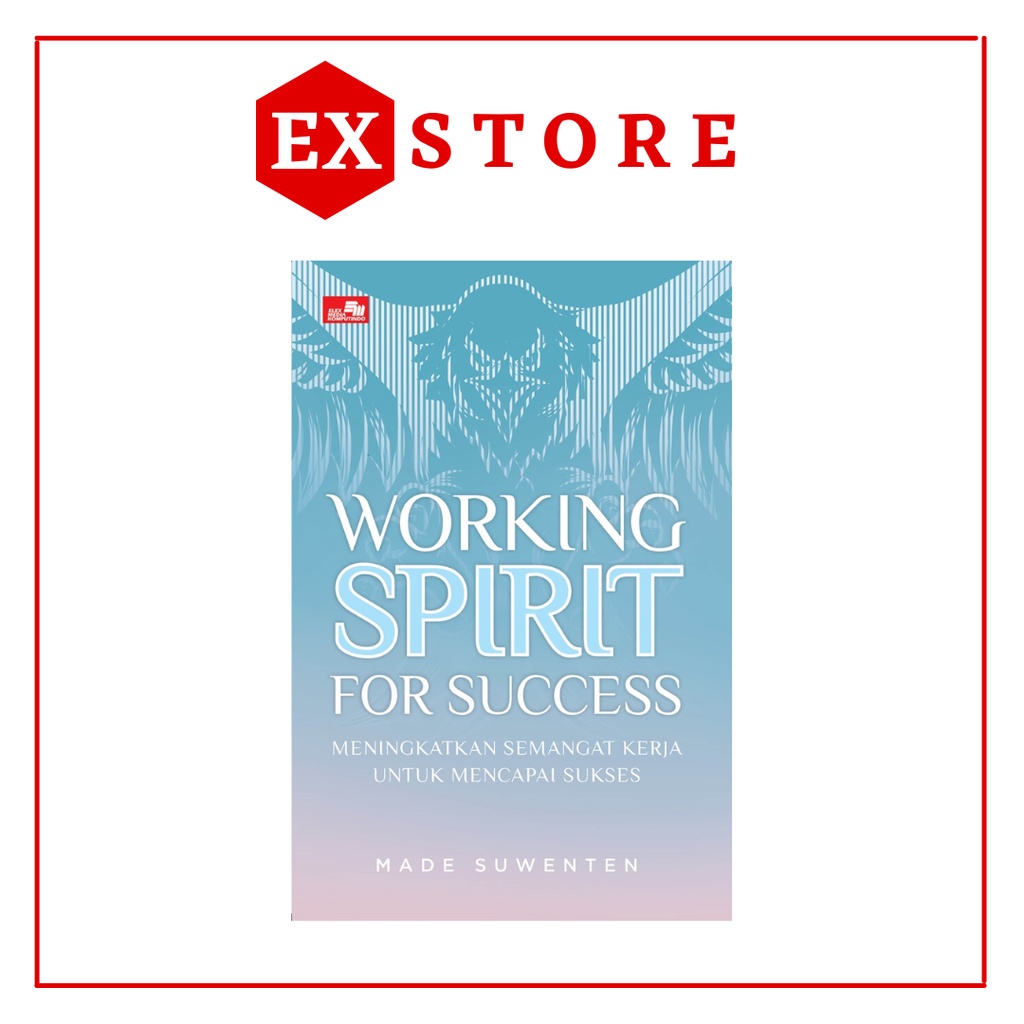 Jual Buku Working Spirit For Success By Made Suwenten Shopee Indonesia