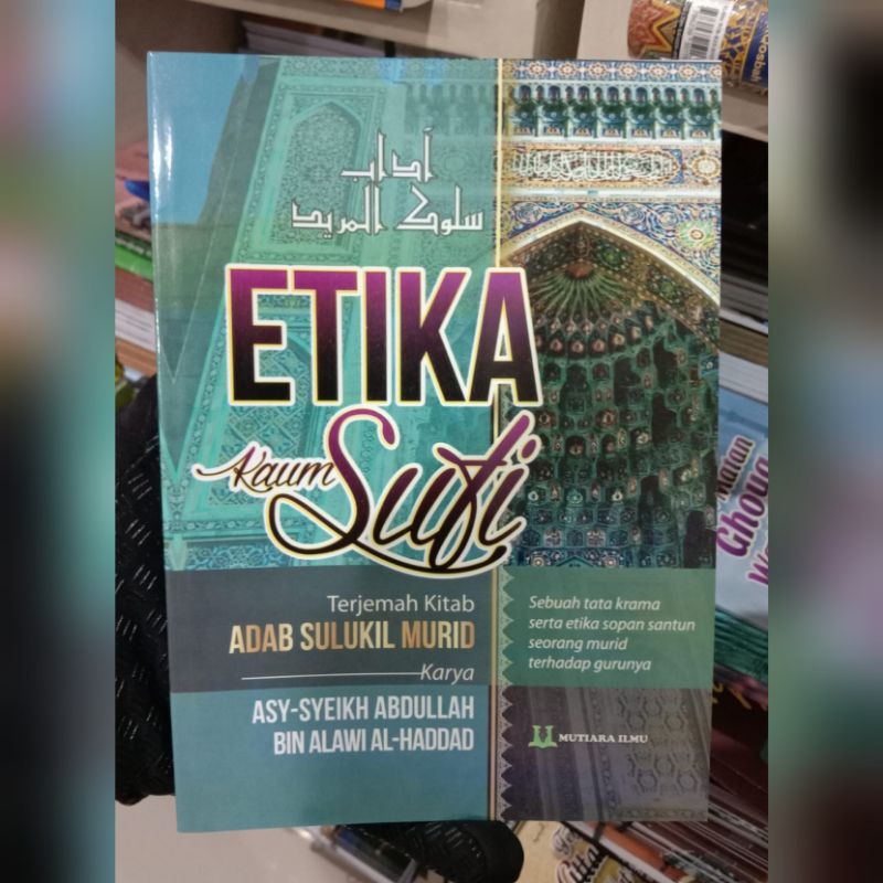 Jual Etika Kaum Sufi Terjemah Kitab Adab Sulukil Murid Mutiara Ilmu Shopee Indonesia