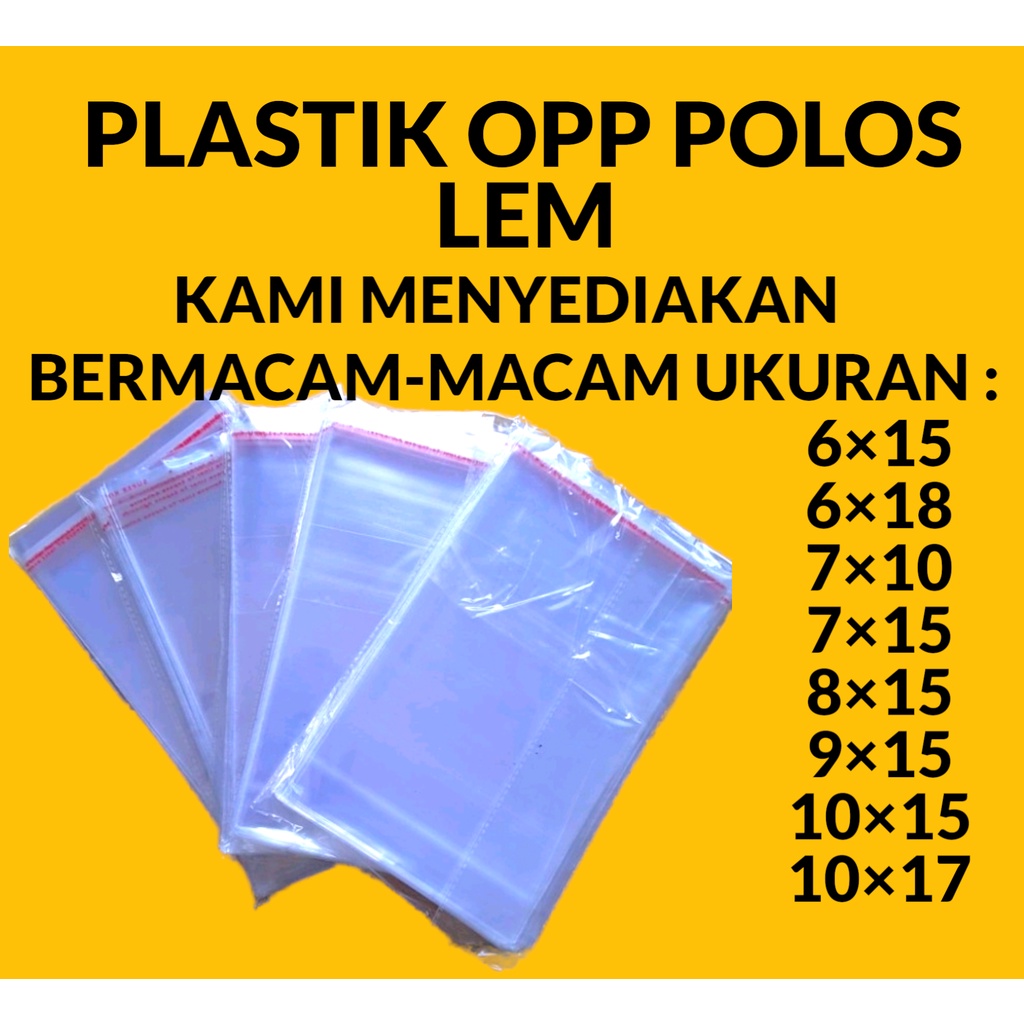 Jual PLASTIK OPP ROTI 6X15 6X18 7X10 7X15 8X15 9X15 10X15 10X17 ...