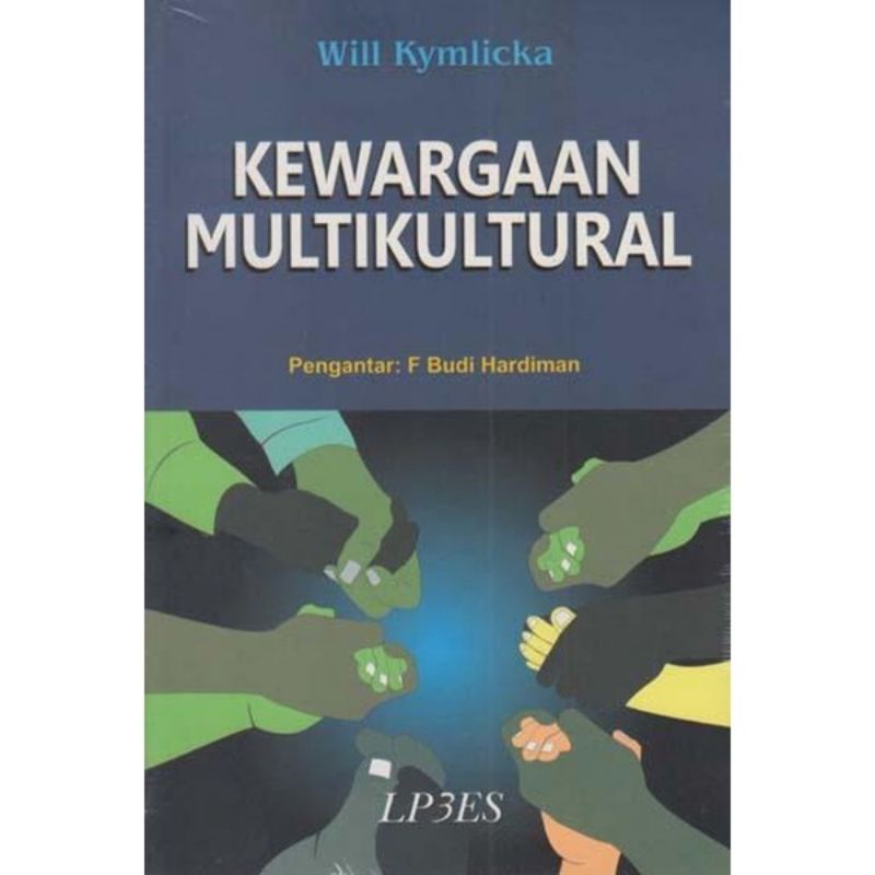 Jual KEWARGAAN MULTIKULTURAL PENGARANG WILL KYMLICKA | Shopee Indonesia