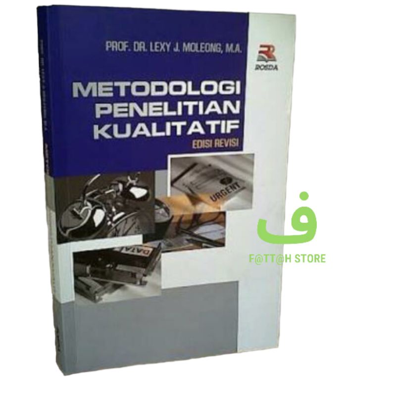 Jual Buku Metodologi Penelitian Kualitatif Prof.Dr.Lexy J.Moleong M.A ...
