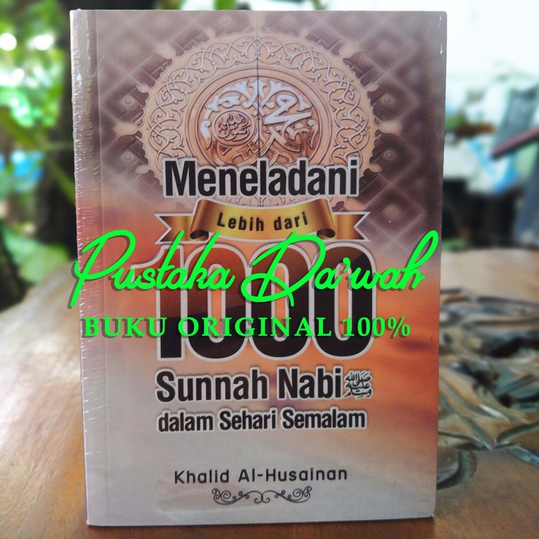 Jual Meneladani Lebih Dari 1000 Sunnah Nabi Dalam Sehari Semalam