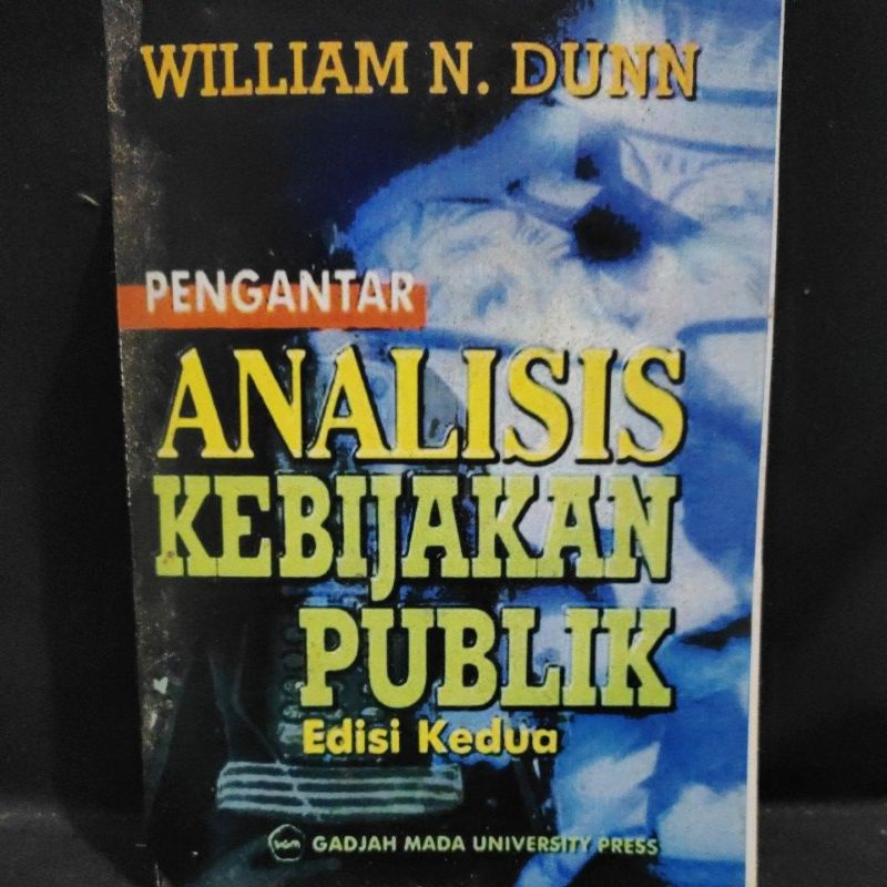 Jual Pengantar Analisis Kebijakan Publik Edisi 2 (William N. Dunn ...