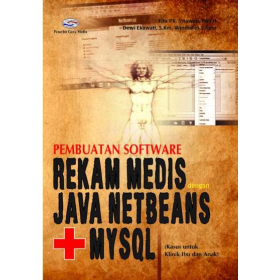Jual Buku Pembuatan Software Rekam Medis Dengan Java Netbeans Mysql Fita Puspita Sari 8827