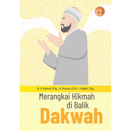 Jual Buku Merangkai Hikmah Di Balik Dakwah - Original | Shopee Indonesia