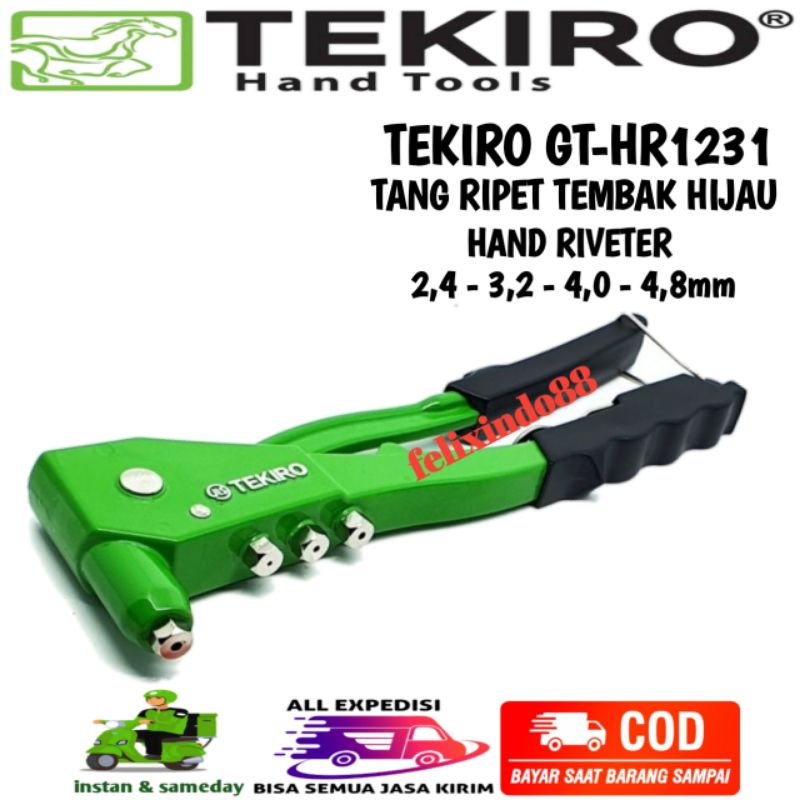 Jual TANG RIVET TEKIRO HIJAU ORIGINAL GT-HR1231 / ALAT PASANG PAKU ...