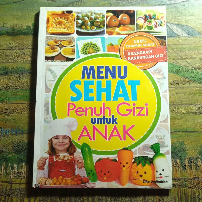 Jual Buku Menu Sehat Penuh Gizi Untuk Anak, Tika Umilatifah | Shopee ...