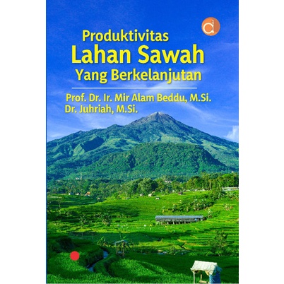 Jual Buku Produktivitas Lahan Sawah Yang Berkelanjutan - BUKU PERTANIAN ...