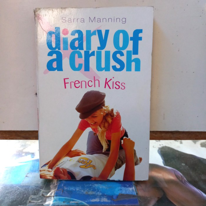 Jual Novel Import - Diary Of A Crush (French Kiss) | Shopee Indonesia
