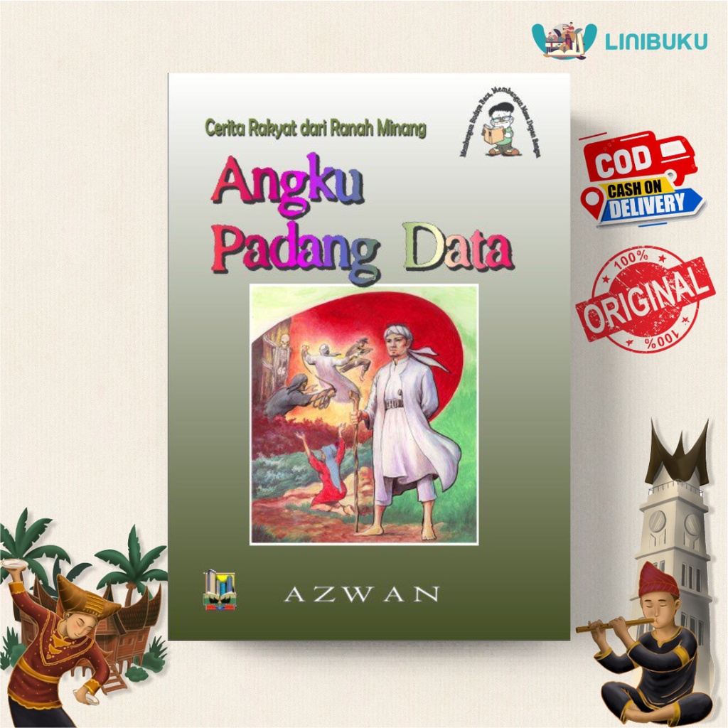 Jual ANGKU PADANG DATA, cerita rakyat Minangkabau - KRISTALMEDIA ...