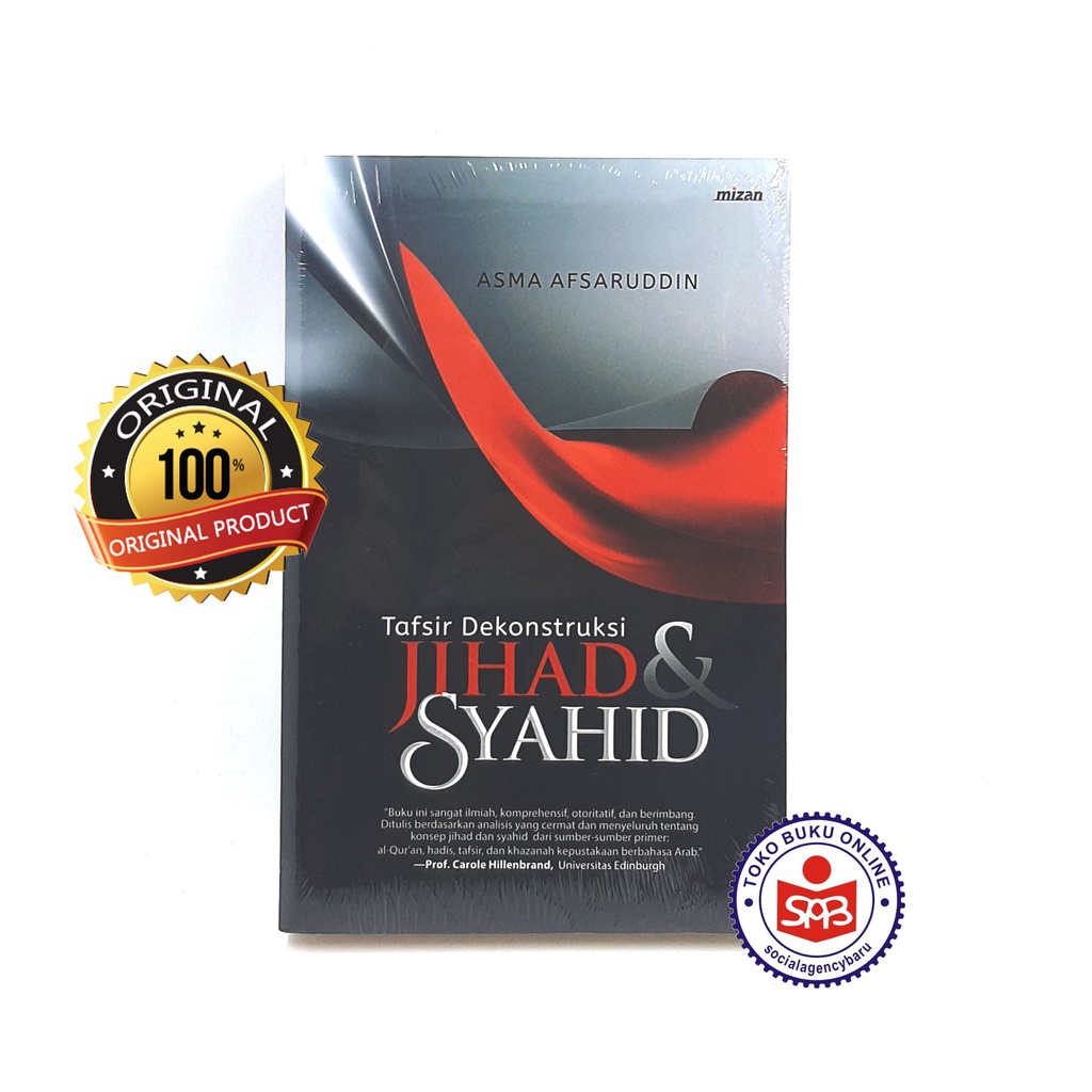 Jual Tafsir Dekonstruksi Jihad Dan Syahid - Asma Afsaruddin | Shopee ...