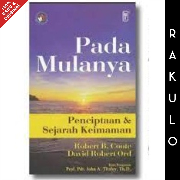 Jual Buku Pada Mulanya - Penciptaan Dan Sejarah Keimanan - Robert B ...