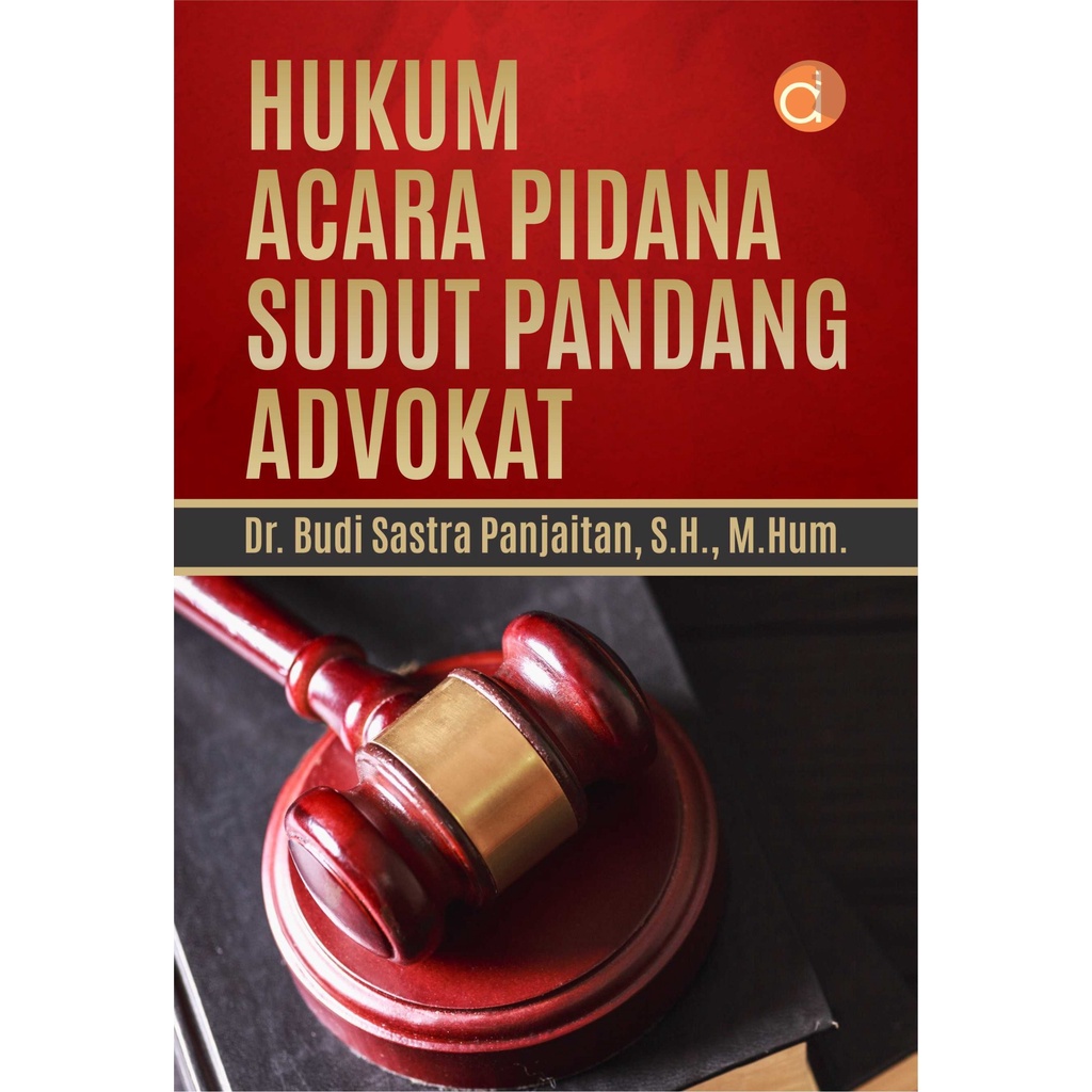 Jual Buku Hukum Acara Pidana Sudut Pandang Advokat Budi Sastra