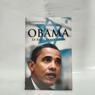 Obama Di Balik Aksi Yahudi by Ruslani & Toto Suparto