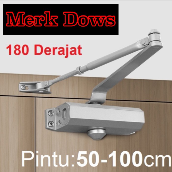 Jual Door Closer Pintu/ Penutup Pintu Otomatis Door Closer Dows Hold ...