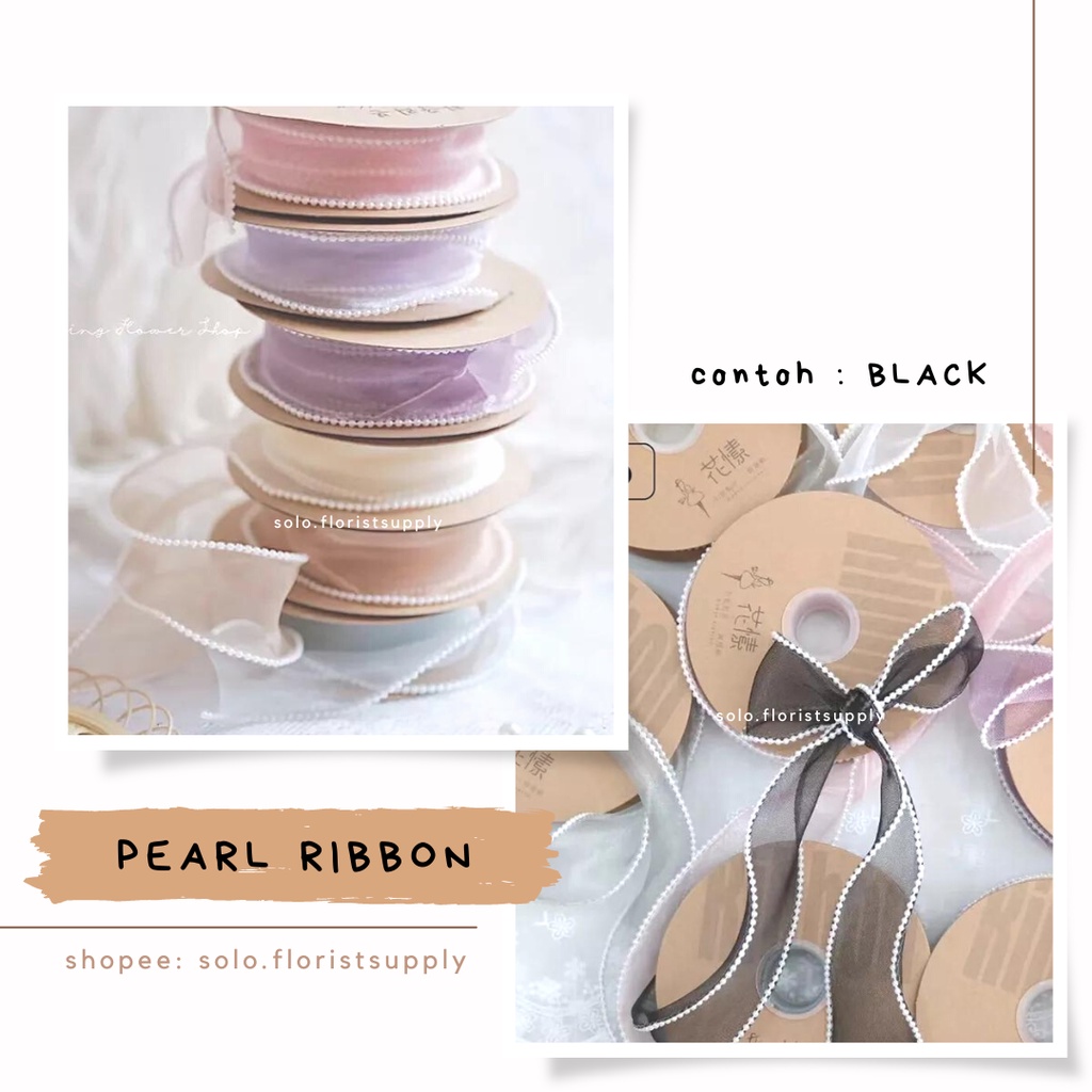 Jual PEARL RIBBON KOREAN PITA MUTIARA PITA ORGANZA UJUNG MUTIARA PEARL ...