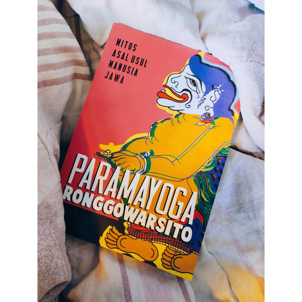 Jual Paramayoga Mitos Asal-Usul Manusia Jawa Karya Ronggowarsito ...