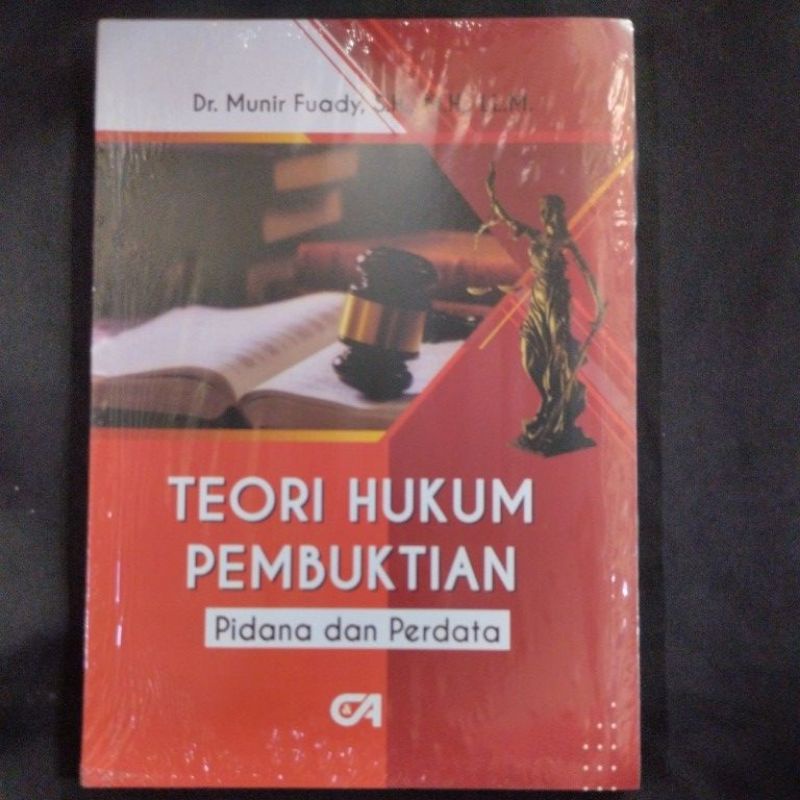 Jual Teori Hukum Pembuktian Pidana Dan Perdata By Munir Fuady | Shopee ...