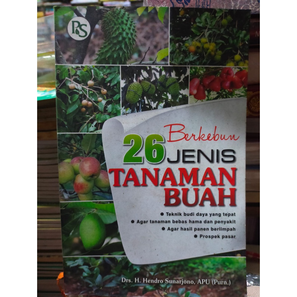 Jual Berkebun 26 Jenis Tanaman Buah Hendro Soenarjono, Drs. H. /Penebar ...