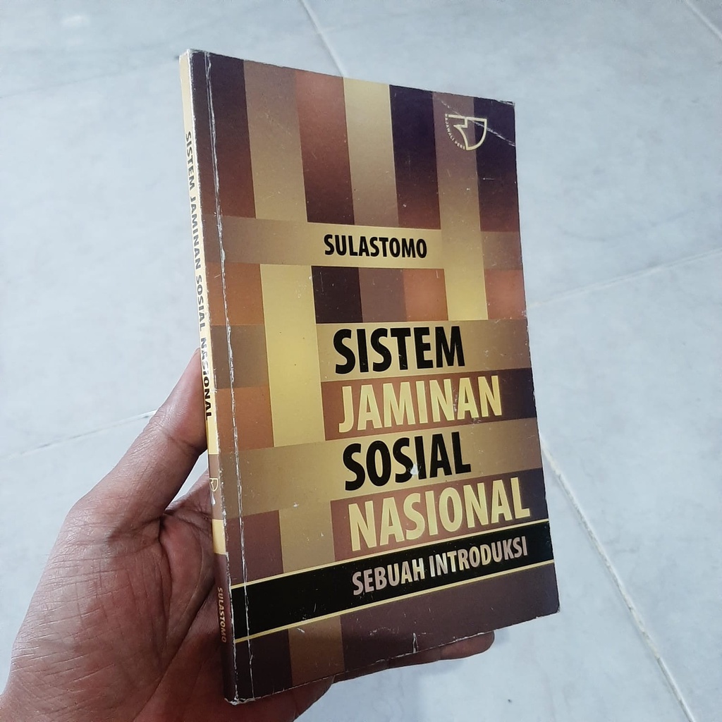 Jual Sistem Jaminan Sosial Nasional Sebuah Introduksi By Sulastomo ...