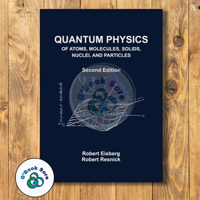 Jual Quantum Physics Of Atoms, Molecules, Solids, Nuclei, And Particles ...