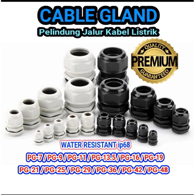 Jual KABEL GLAND PG-7 ( 3 - 6,5 mm ) NYLON HITAM / PUTIH PREMIUM ...